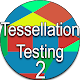 Download Tessellation Testing 2 For PC Windows and Mac 1