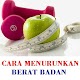 Download Cara Menurunkan Berat Badan For PC Windows and Mac 1.0