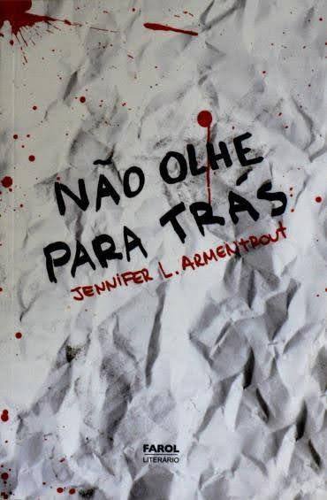 Jennifer L. Armentrout - Não olhe para trás