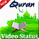 Download Quran Video Status - Full Screen Islamic Status For PC Windows and Mac