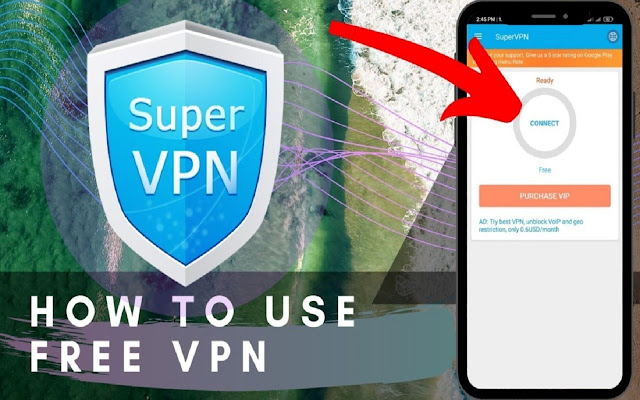 Super VPN for PC - Windows and Mac