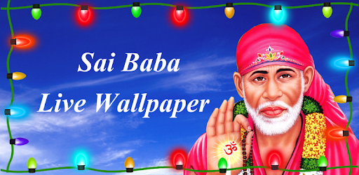 Sai Baba Live Wallpaper Apps On Google Play