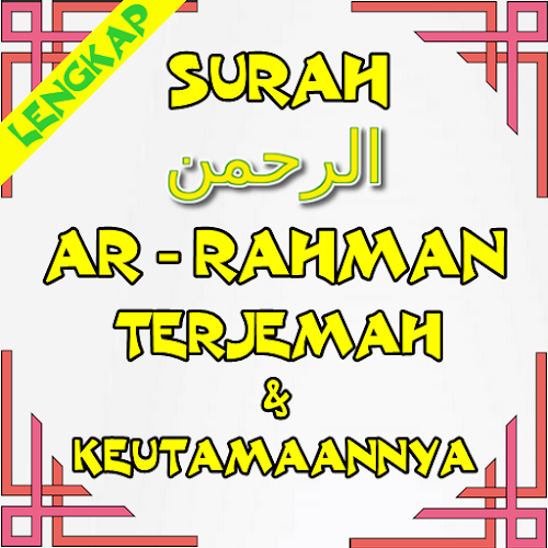 Download Surat Ar Rahman Terjemah Keutamaannya Apk Latest