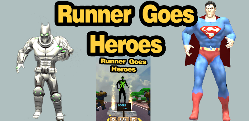 Runner Goes Heroes : subway runner heroes