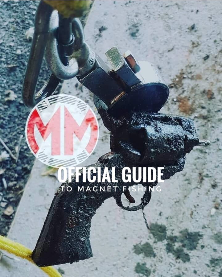 Magnet Man** - official guide to magnet fishing