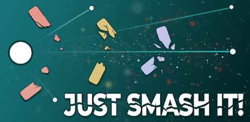 Just Smash It!