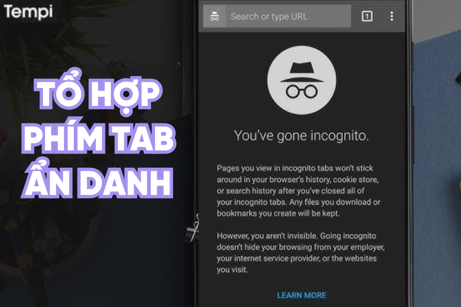 tổ hợp phím tab ẩn danh