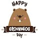 Happy Groundhog Day 2020 - Androidアプリ