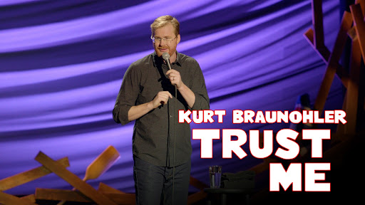 Kurt Braunohler: Trust Me