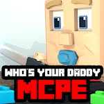 Cover Image of Unduh Map Who's your daddy game for MCPE 1.0 APK