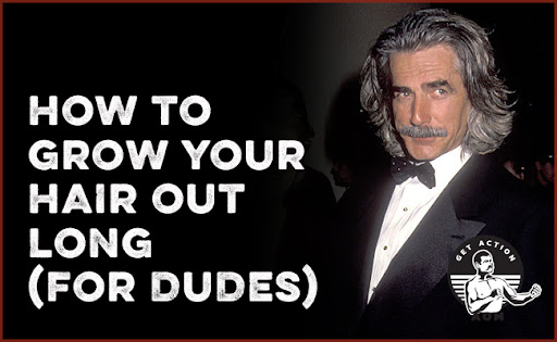 How to Grow Your Hair Out Long (For Dudes)