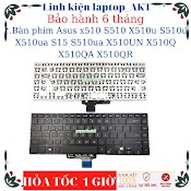 Bàn Phím Laptop Asus X510 S510 X510U S510U X510Ua S15 S510Ua X510Un X510Q X510Qa X510Qr