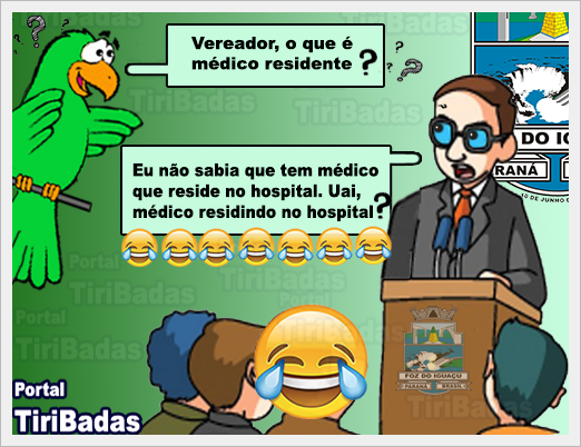 Não sabia que tem médico que reside no hospital. Uai, médico residindo no hospital?