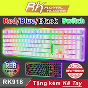 Bàn Phím Cơ Royal Kludge Rk918 Led Rgb - Phím Cơ Rk 918 Có Kê Tay