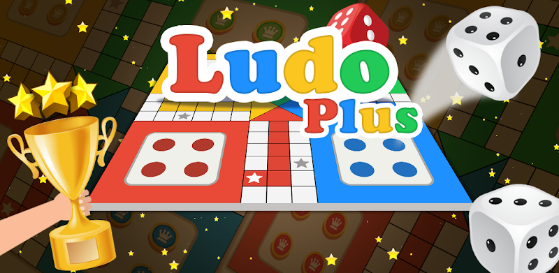 Ludo Plus - New Ludo Star Game 2019