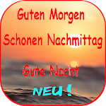 Cover Image of डाउनलोड Guten Morgen und Gute Nacht 3.8 APK