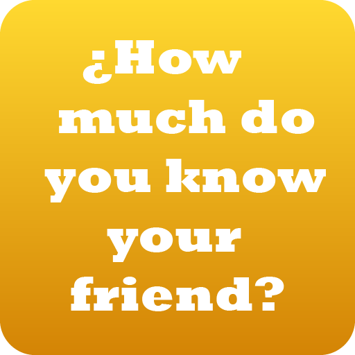How much do you know your friends?