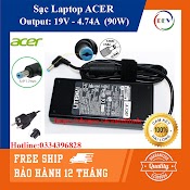 Sạc Laptop Acer 19V - 4.7A (Adapter 19V - 4.7A)