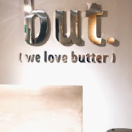 But. we love butter