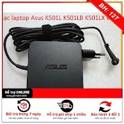 [Bh 12Th] [Sạc Zin]Sạc Laptop Asus K501L K501Lb K501Lx