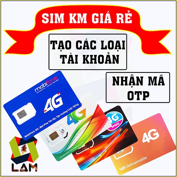 Sim Khuyến Mãi Mobifone Viettel Vinaphone Vietnammobile Giá Siêu Rẻ - Tạo Tài Khoản, Nhận Mã Otp, Nghe Gọi