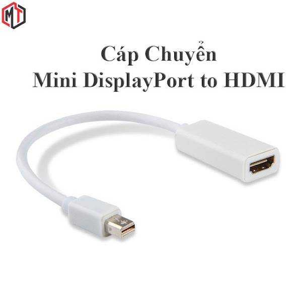 Cáp Chuyển Mini Displayport Dp To Hdmi Fullhd 1080P / 4K