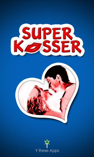 Super Kisser