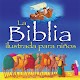 Download Biblia Ilustrada Para Niños 1 For PC Windows and Mac 1.0