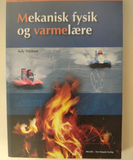 Mekanisk fysik og varmelære