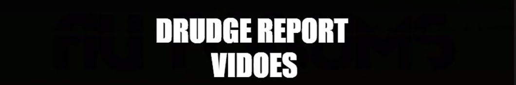 DRUDGEREPORT VIDEOS Banner