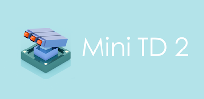 Mini TD 2: Relax Tower Defense Game for Android - Download