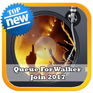 Download Queue for Walker Join 2017 For PC Windows and Mac