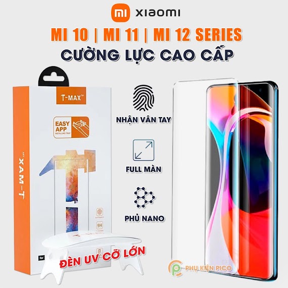 Cường Lực Xiaomi 13 Pro | Mi 10 | Mi 11 Ultra | Xiaomi Mi 12 Pro Full Màn Hình Đèn Uv Cỡ Lớn T - Max - Dán Màn Hình Xiaomi