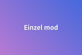 Einzel mod