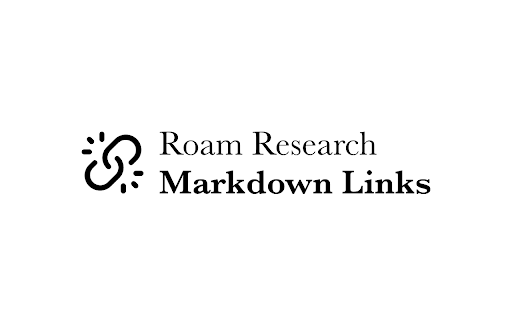 Roam Research Markdown Links