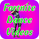 Download Fortnite Dance Videos For PC Windows and Mac 1.0