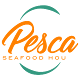 Download Pesca Seafood House For PC Windows and Mac 1.8.6