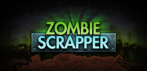 Zombie Scrapper