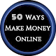 Download Make Money Online - 50 Ways to Earn Easy Cash For PC Windows and Mac