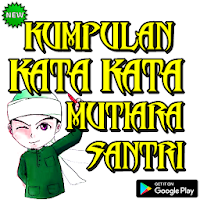 Kumpulan Kata Kata Mutiara Anak Santri