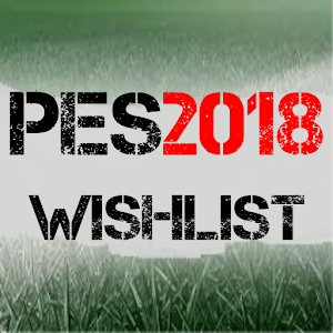 Wishlist for PES 2018 2.0 Icon