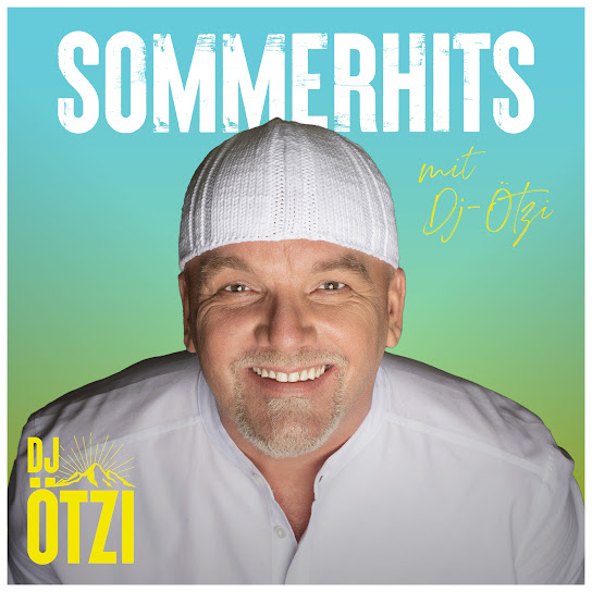 Sommerhits mit DJ Ötzi