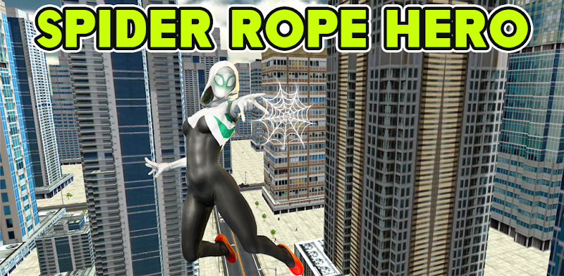 Rope Hero - Spider Gangster Crime City