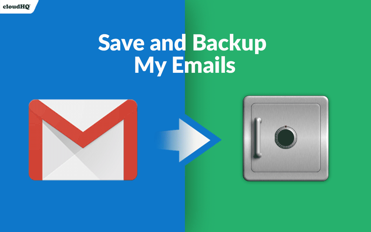 Save and Backup My Emails by cloudHQ