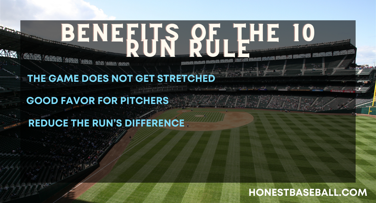 Benefits of The 10 Run Rule