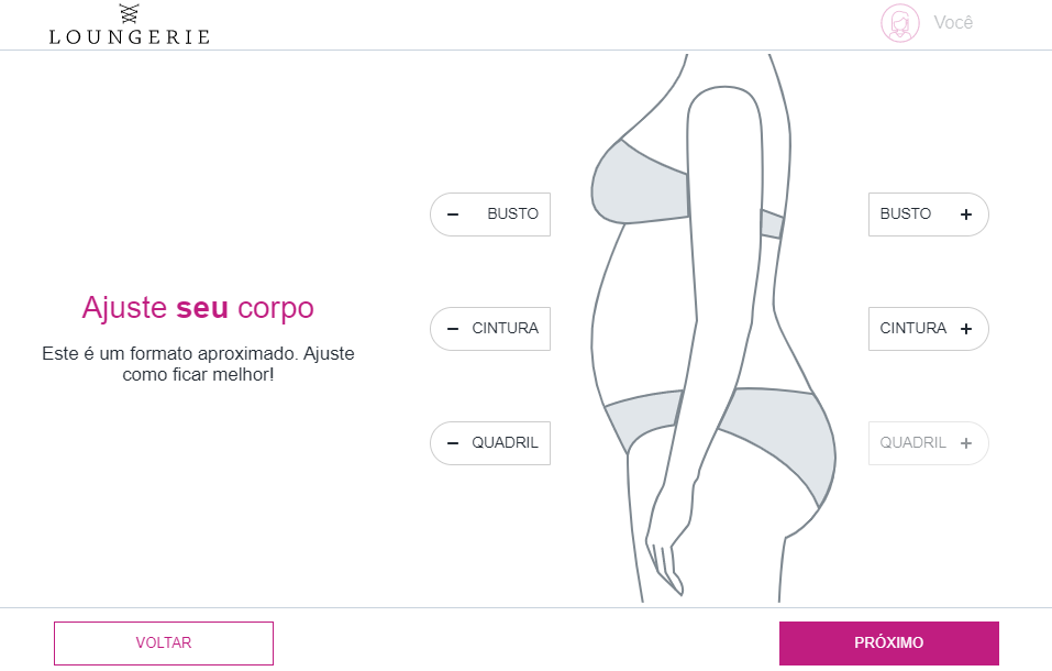 A imagem mostra o provador online da loja Loungerie. Ele consiste em uma imagem de um corpo feminino de lado, e ajustes de mais e menos para busto, cintura e quadril para o ajuste de acordo com seu corpo.