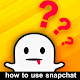 Download how to use snapchat For PC Windows and Mac 1.0