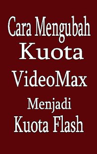 Cara Jitu Kuota VideoMAX jadi Kuota Flash Terbaru - náhled