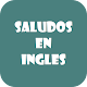 Saludos en Ingles: Learning English Download on Windows