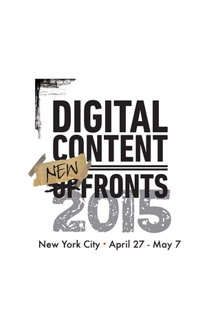 Digital Content NewFronts 2015